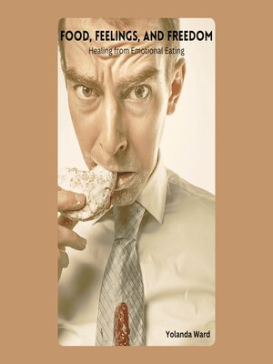 cover image of Food, Feelings, and Freedom